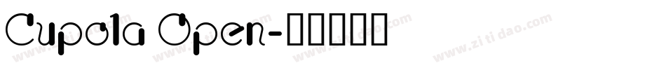 Cupola Open字体转换